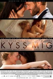 Поцелуй меня / Kyss mig (2011)