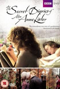 Тайные дневники мисс Энн Листер / The Secret Diaries of Miss Anne Lister (2010)