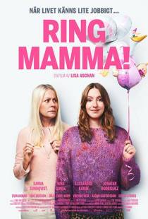 Звони Маме / Ring Mamma! (2019)