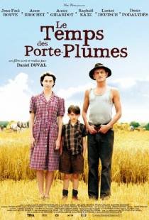 Время перьевых ручек / Le temps des porte-plumes (2006)