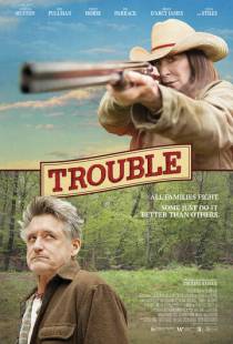 Разлад / Trouble (2017)