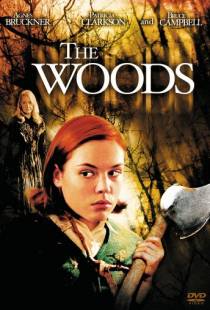 Темный лес / The Woods (2005)