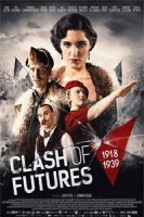 Война за мечту / Clash of Futures (2018)