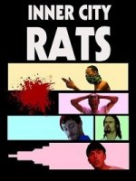 Крысы из гетто / Inner City Rats (2019)