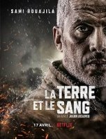 Земля и кровь / La terre et le sang (2020)