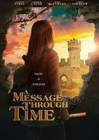 Послание сквозь время / A Message Through Time (2019)