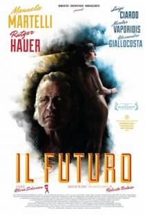 Грядущее / Il futuro (2013)