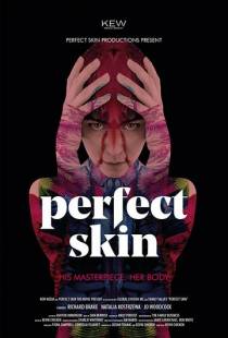 Идеальная кожа / Perfect Skin (2018)