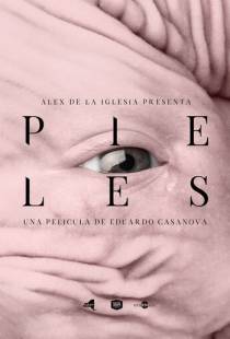 Кожа / Pieles (2016)