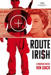 Ирландский маршрут / Route Irish (2010)