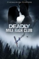 Клуб Смертельной Мили Хай / Deadly Mile High Club (2020)