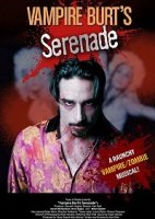 Серенада вампира Бёрта / Vampire Burt's Serenade (2020)