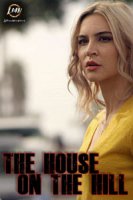 Дом на холме / The House On The Hill (2019)