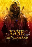 Ксан: Бог Вампиров / Xane: The Vampire God (2020)