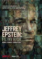 Джеффри Эпштейн: грязный богач / Jeffrey Epstein: Filthy Rich (2020)