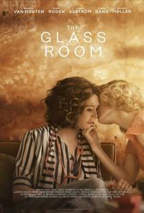 Стеклянная комната / The Glass Room (2019)