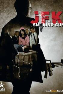 Джон Кеннеди: Пороховой дым / JFK: The Smoking Gun (2013)