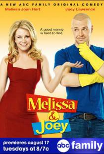 Мелисса и Джоуи / Melissa & Joey (2010)