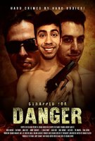 Жажда опасности / Strapped for Danger (2017)