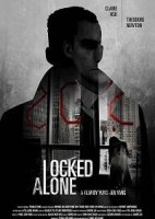 Одна взаперти / Locked Alone (2018)