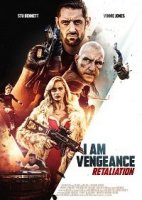 Я - возмездие 2: Расплата / I Am Vengeance: Retaliation (2020)