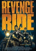 Месть любой ценой / Revenge Ride (2020)