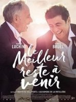 Лучшее впереди / Le meilleur reste ? venir (2019)