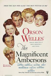 Великолепие Амберсонов / The Magnificent Ambersons (1942)