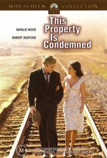 На слом! / This Property Is Condemned (1966)