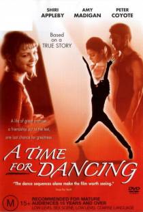 Время танцевать / A Time for Dancing (2001)