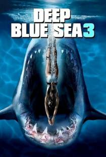 Глубокое синее море 3 / Deep Blue Sea 3 (2020)