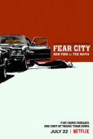 Город страха: Нью-Йорк против мафии / Fear City: New York vs the Mafia (2020)