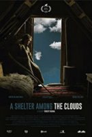 Убежище средь облаков / A Shelter Among the Clouds (2018)