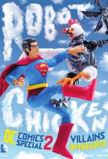 Робоцып: Специально для DC Comics II: Злодеи в раю / Robot Chicken DC Comics Special II: Villains in Paradise (2014)