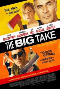 Крупный куш / The Big Take (2018)