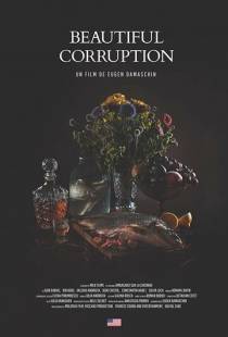 Прекрасная коррупция / Beautiful Corruption (2018)