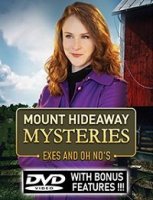 Загадки Маунт Хайдэвей: Бывшие и неприятности / Mount Hideaway Mysteries: Exes and Oh No's (2018)