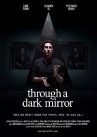 Сквозь тёмное зеркало / Through a Dark Mirror (2019)