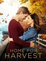 Домой на праздник урожая / Home for Harvest (2019)