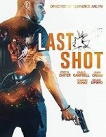 Последний шанс / Last Shot (2020)