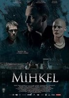 Микель / Mihkel (2018)