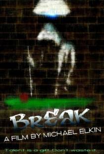 Брейк / Break (2020)