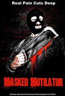 Расчленитель в маске / Masked Mutilator (2019)