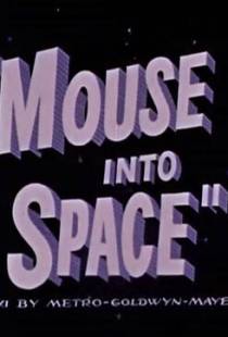 Мышонок в космосе / Mouse Into Space (1962)