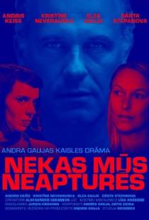 Ничто не остановит нас / Nekas mus neaptures (2019)