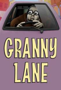 Бабуля на дороге! / Granny Lane (2012)