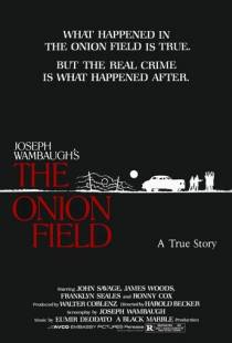 Луковое поле / The Onion Field (1979)