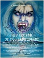 Легенда острова Леди-оборотня / The Legend of Dog Lady Island (2020)