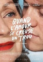 Любовь без границ / Quand l'amour se creuse un trou (2018)