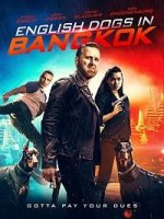 Английские псы в Бангкоке / English Dogs (2020)